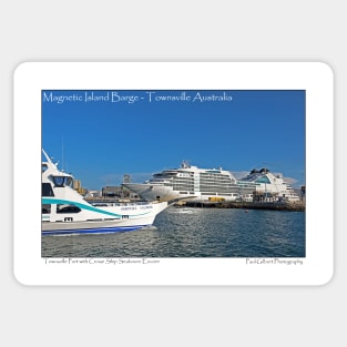 Magnetic Island Barge and Seabourn Encore Cruise Ship - Postcard Sticker